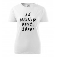 Já musím pryč, šéfe!